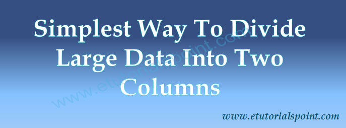 Divide Large Data Into Two Columns Using PHP