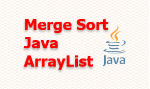 Merge sort Java arraylist