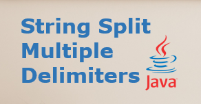 Java string split multiple delimiters